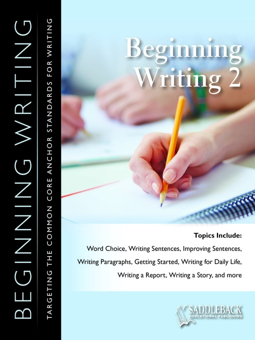 Title details for Beginning Writing 2 Workbook by Saddleback Educational Publishing - Available